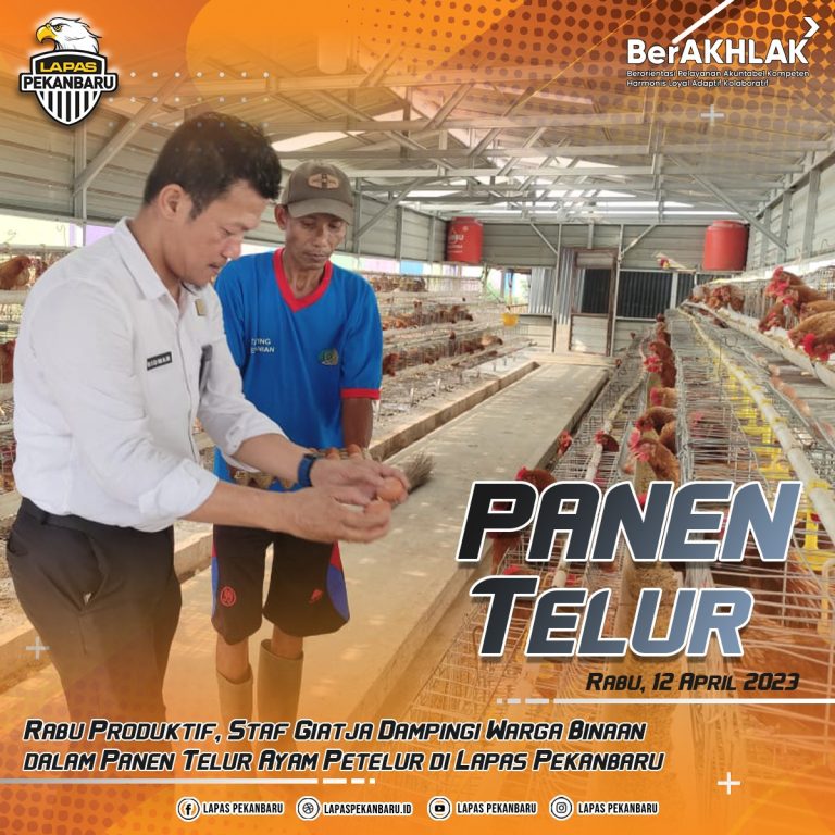 Lapas Pekanbaru Beri Pembinaan Mandiri Sebagai Bekal Napi Jadi Pengusaha Ternak Ayam